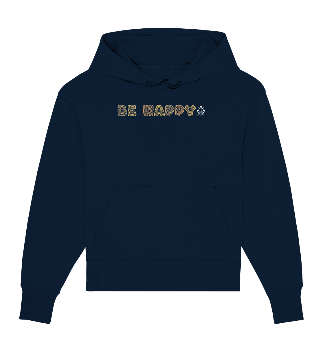 Be Happy - Organic Oversize Hoodie - cococi-clothing