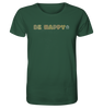 Be Happy - Organic Shirt - cococi-clothing